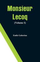Monsieur Lecoq Volume 1 9357922520 Book Cover