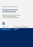 Rechtswissenschaft Und Hermeneutik: Kongress Der Schweizerischen Vereinigung Fur Rechts- Und Sozialphilosophie Vom 16.-17. Mai 2008 an Der Universitat 3515091556 Book Cover