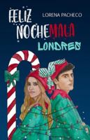Feliz Nochemala Londres B0FYV9W3WJ Book Cover