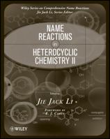 Name Reactions in Heterocyclic Chemistry II 0470085088 Book Cover