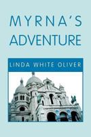 Myrna's Adventure 1465357483 Book Cover