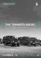 The "Einheits-Diesel" Ww2 German Trucks 836528183X Book Cover