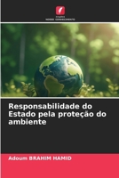 Responsabilidade do Estado pela proteção do ambiente (Portuguese Edition) 6209694632 Book Cover
