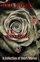 RED ROSES: A Collection of Short Stories B08GFSK7XV Book Cover