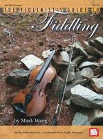 Violinist's Guide to Fiddling 0786658258 Book Cover