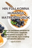 Hin Fullkomna Hunangs Matreiðslubók (Icelandic Edition) 1835644864 Book Cover