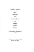 Trading Words: Poetry, Typography, and Illustrated Books in the Modern Literary Economy 0801848598 Book Cover