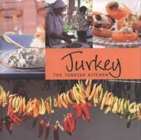 Turkey: The Turkish Kitchen 9087240473 Book Cover