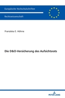 Die D&o-Versicherung Des Aufsichtsrats 3631831226 Book Cover