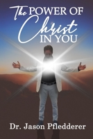 The Power of Christ In You B088N64H6K Book Cover