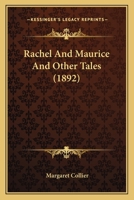 Rachel And Maurice And Other Tales 1165482762 Book Cover