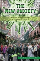The new Anxiety: Emotional Problems during the Pandemic of Covid-19 1955955654 Book Cover