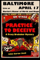 Practice to Deceive: A Tracy Brubaker Mystery 1644300842 Book Cover