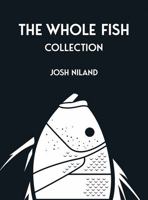 The Whole Fish Collection 1761452266 Book Cover