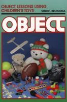 Object Lessons Using Children's Toys (Object Lessons Series) 0801056950 Book Cover