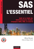 SAS l'essentiel - SAS v8 et SAS v9, SAS Enterprise Guide, langages SAS, SQL et macro: SAS v8 et SAS v9, SAS Enterprise Guide, langages SAS, SQL et macro 2100556096 Book Cover