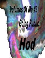 Volumes Of Me #3 Going Public 1312195002 Book Cover