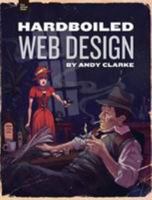 Hardboiled Web Design 1907828001 Book Cover
