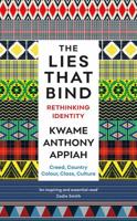 The Lies That Bind: Rethinking Identity 1631493833 Book Cover