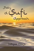 Poetry: A Sufi Approach 1646200527 Book Cover