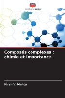 Composés complexes: chimie et importance 6136348799 Book Cover