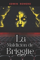 LA MALDICIÓN DE BRIGGITE (Spanish Edition) B0DVKS9S7Y Book Cover