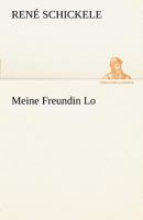 Meine Freundin Lo 129197167X Book Cover