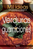 Verduras y guarniciones: Mil ideas para convertir las verduras en platos protagonistas (Spanish Edition) B0H11246QM Book Cover