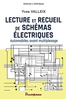 Lecture et recueil de schémas électriques (French Edition) 2369652063 Book Cover