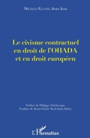 Le civisme contractuel en droit de l'OHADA et en droit européen (French Edition) 234308873X Book Cover