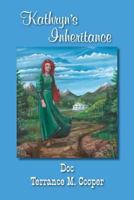 Kathryn's Inheritance: Kathryn's Inheritance 1546764143 Book Cover
