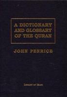 A Dictionary and Glossary of the Koran