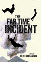 The Far Time Incident 1611099099 Book Cover