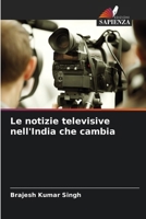 Le notizie televisive nell'India che cambia (Italian Edition) 6207828275 Book Cover