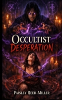 Occultist Desperation B0H9WYKY9R Book Cover