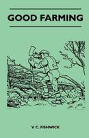 Good Farming 1446519120 Book Cover