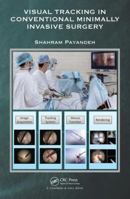 Visual Tracking in Conventional Minimally Invasive Surgery 0367574306 Book Cover