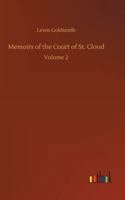 Memoirs of the Court of St. Cloud: Volume 2 3752300221 Book Cover