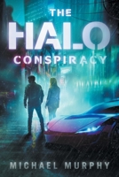 The Halo Conspiracy 1736644610 Book Cover