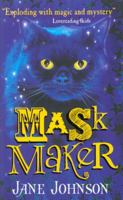 Maskmaker 1407106872 Book Cover