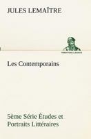 Les Contemporains - Portraits Littéraires - Serie V 1511691514 Book Cover