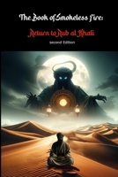 The Book of Smokeless Fire:: Return to Rub al Khali 1387588524 Book Cover