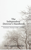 The Independent Director’s Handbook: Governance, Strategy & ESG Leadership B0GVDCD9JW Book Cover