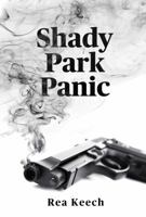 Shady Park Panic 0998380598 Book Cover