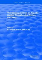 The Development of an Aquatic Habitat Classification System for Lakes 1315898047 Book Cover