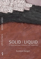 Solid:Liquid: a (trans)national reproductive formation 9382381511 Book Cover