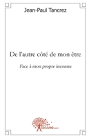 De l'autre côté de mon être (French Edition) 2332450815 Book Cover