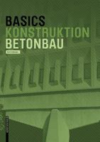 Basics Betonbau 3035603618 Book Cover