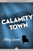 Calamity Town B000GSW42S Book Cover