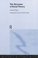 The Structure of Social Theory 0415652065 Book Cover